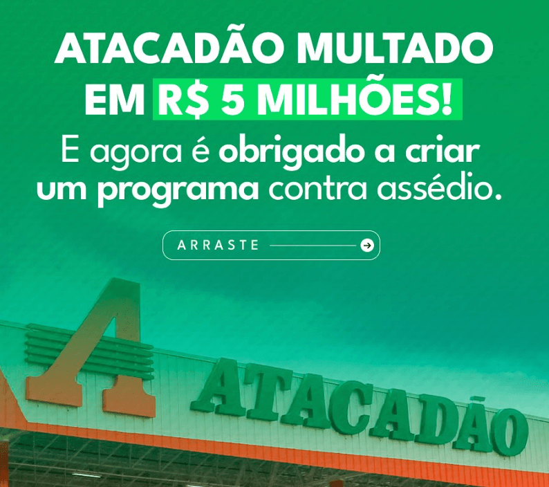 Atacadão multado por assedio e saúde mental